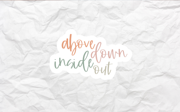 Above down inside out sticker