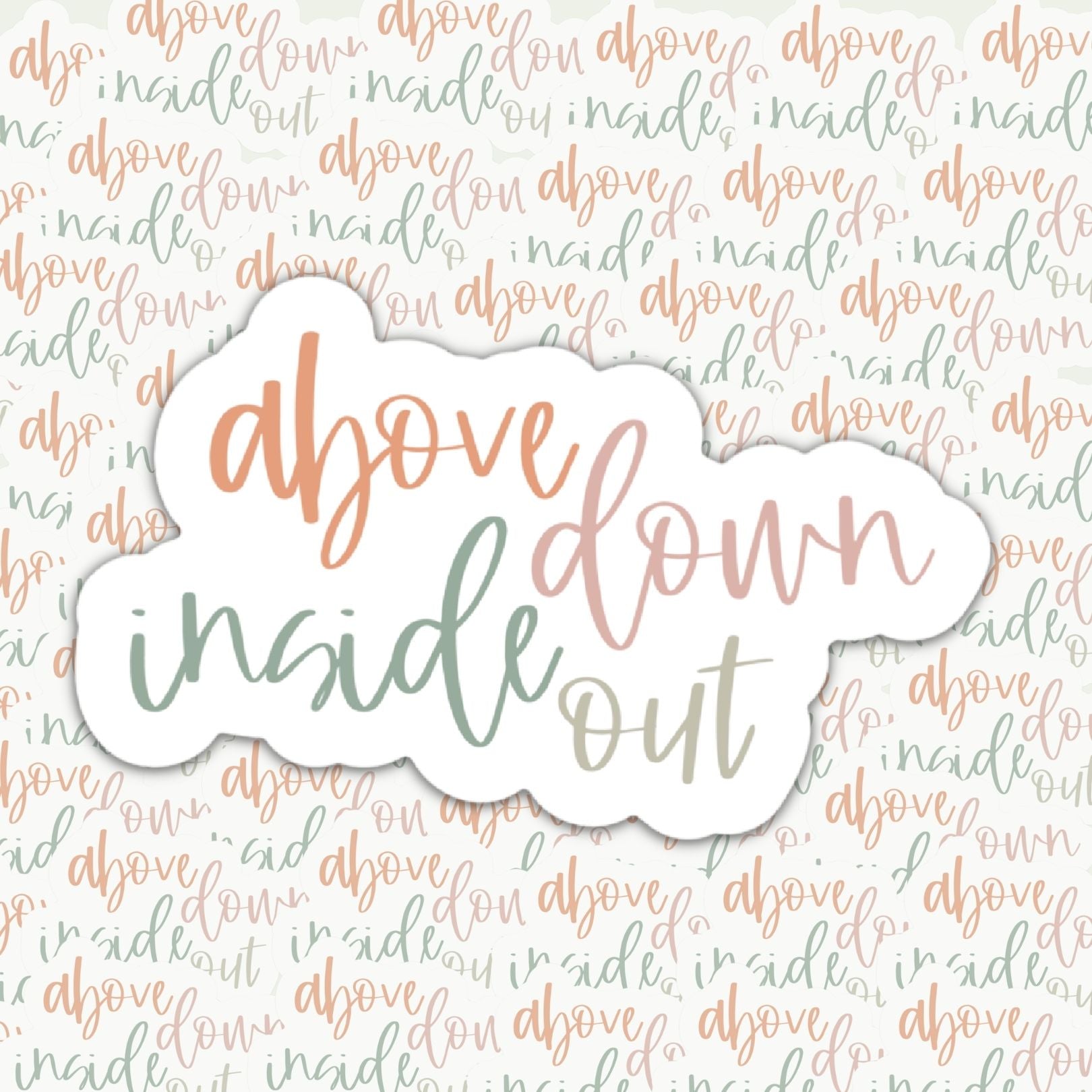 Above down inside out sticker